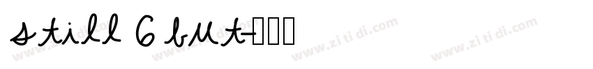 still 6 but字体转换